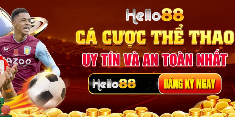 Hướng dẫn các bước tham gia cá cược thể thao Hello88 dành cho tân thủ