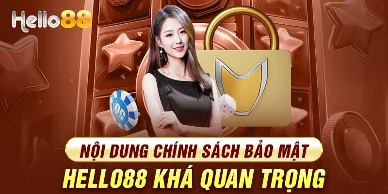 Trường hợp nào được xem là vi phạm chính sách bảo mật Hello88?